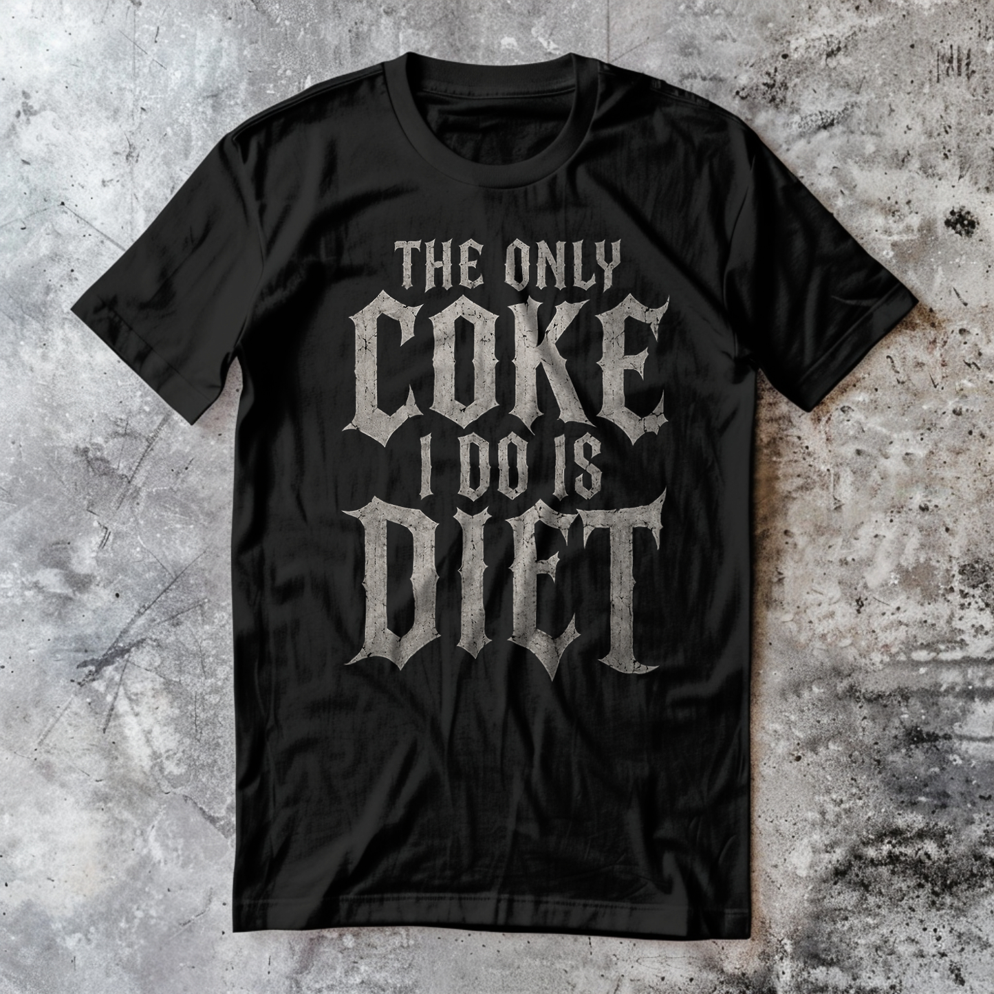 The Only Coke I Do Is Diet
