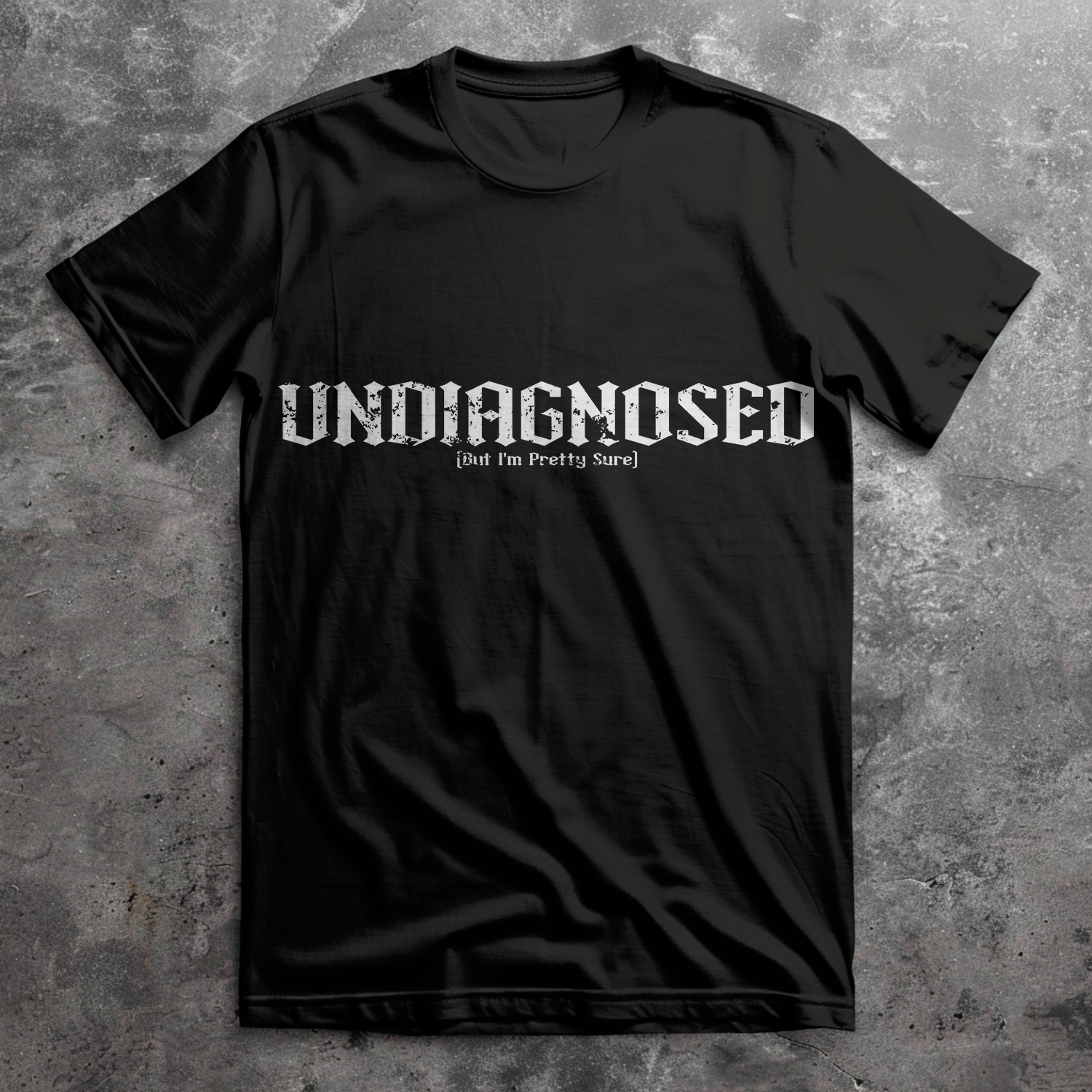 Undiagnosed (But I'm Pretty Sure)