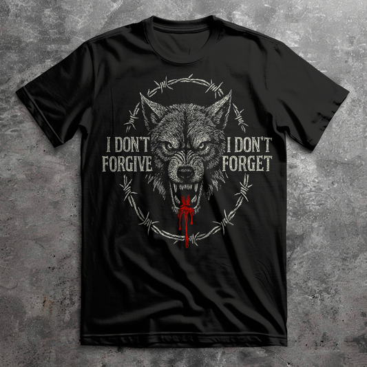 I Don't Forgive, I Don't Forget