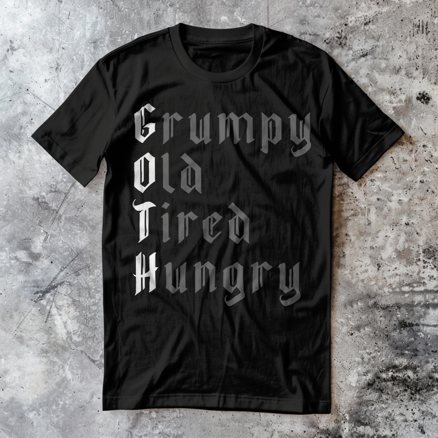 Grumpy Old Tired Hungry