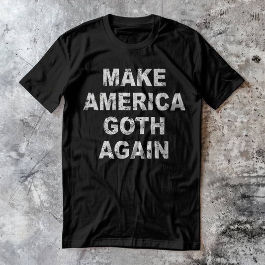 Make America Goth Again