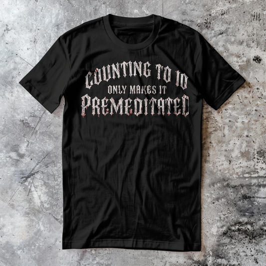Counting to 10 Only Makes It Premeditated