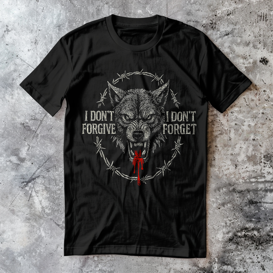I Don't Forgive, I Don't Forget