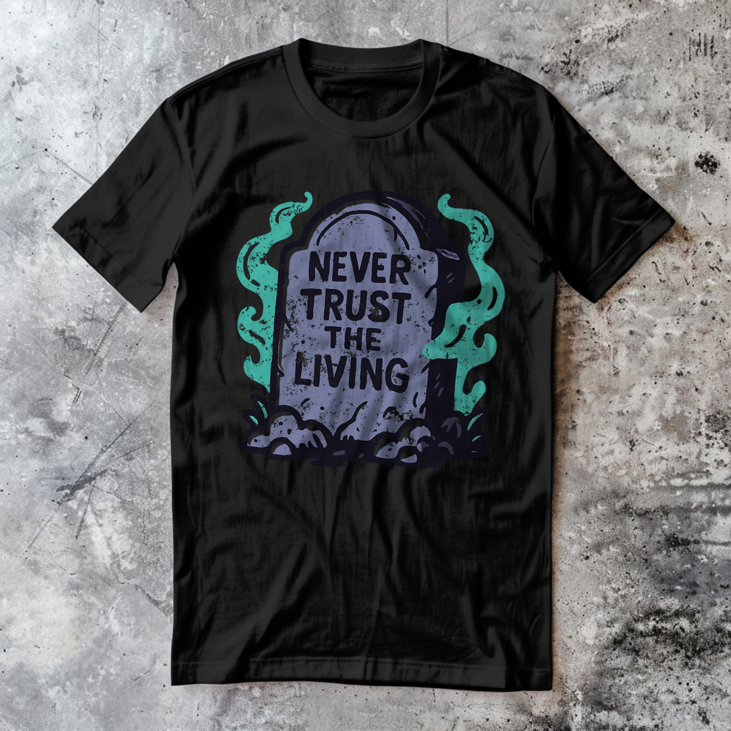 Never Trust The Living